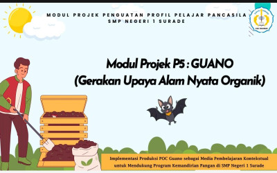 MODUL PROJEK P5: GUANO (Gerakan Upaya Alam Nyata Organik)
